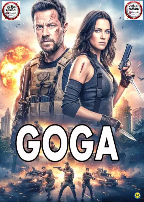 GOGA YUSUF ZAMANI 25 1. Intense action movie GOGA featuring armed characters amidst explosion scenes.